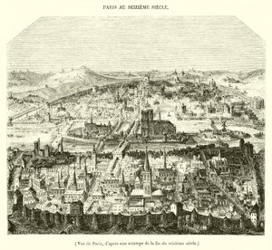 View of Paris, from a Print of the Late Sixteenth Century by French School