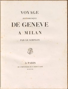Picturesque Voyage from Geneva to Milan via the Simplon by Gabriel Ludwig Lory, Mathias Gabriel Lory