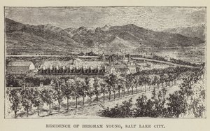 Residence of Brigham Young, Salt Lake City by George Augustus Sala