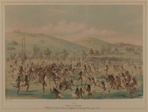 Ball Play (La Crosse) by George Catlin