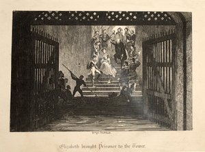 Elizabeth Brought Prisoner to the Tower, from The Tower of London