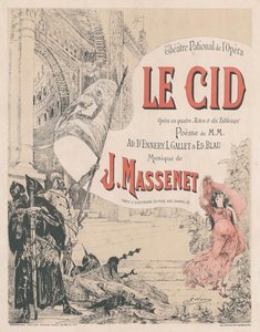 Poster for the premiere of the Opera Le Cid by Jules Massenet