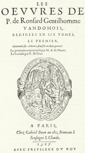 Title page of the first volume of the rare and very popular second edition of the works of Pierre de Ronsard, published in six volumes by the poet himself by German School