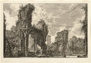 Ruins of the Xystus, the Central Hall of the Antonine Baths, from Views of Rome by Giovanni Battista Piranesi