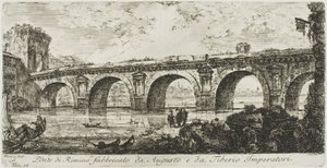 The Bridge at Rimini Built by the Emperors Augustus and Tiberius, Plate 16 from Some Views of Triumphal Arches and Other Monuments by Giovanni Battista Piranesi