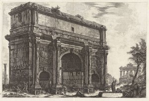 View of the Arch of Septimius Severus, from Vedute di Roma by Giovanni Battista Piranesi