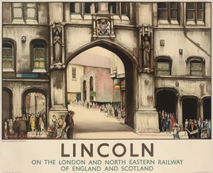A London and North Eastern Railway Poster Advertising Train Travel to Lincoln