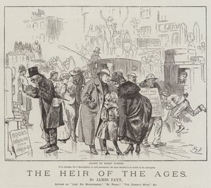 The Heir of the Ages, by James Payn by Harry Furniss