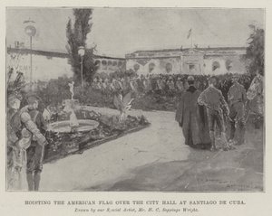 Hoisting the American Flag over the City Hall at Santiago de Cuba by Henry Charles Seppings Wright