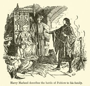 Harry Marland Describes the Battle of Poitiers to His Family by Henry Justice Ford