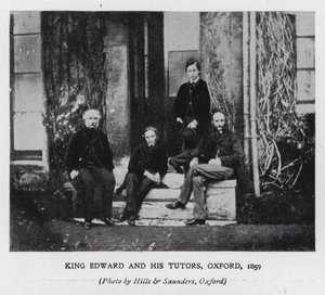 King Edward VII and his tutors at Oxford University