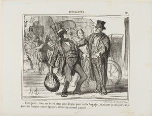 "- Citizen, you owe me another five sous for your luggage, and I am even generous because if I wanted to I could count your wife as a second piece of luggage," plate 457 from Actualités
