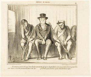 In spite of all their assertions that their guns are only loaded with small shots, it is nonetheless annoying to be aimed at the head like this for three consecutive hours... I tremble at the thought that they might dream of an encounter with a rabbit... by Honoré Victorin Daumier