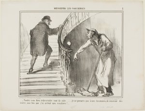 "- Would you please come back immediately... I do not allow my tenants to receive visitors once I have cleaned the staircase," plate 1 from Messieurs Les Concierges by Honoré Victorin Daumier