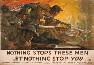 World War I / Nothing Stops These Men / Poster by Howard Giles