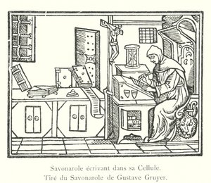 Savonarola Writing in His Cell, from Savonarola by Gustave Gruyer (engraving) by Italian School