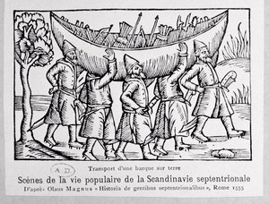 Vikings Carrying a Boat to Russia, illustration from Historia de Gentibus Septentrionalibus by Olaus Magnus (1490-1558), published in Rome, 1555 by Italian School