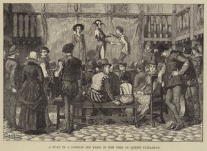 A Play in a London Inn Yard in the Time of Queen Elizabeth by J.M.L. Ralston