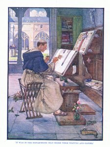 It was in the monasteries that books were written and copied, from English Literature published by T C & EC Jack, c.1920 by J. R. Skelton
