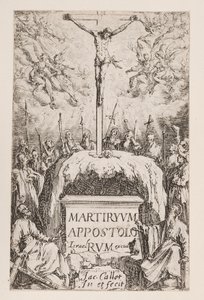 Frontispiece; No. 1 from the Martyrdom of the Apostles by Jacques Callot