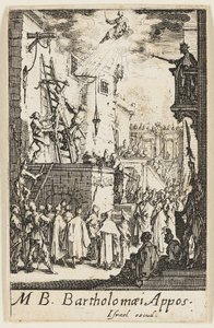Martyrdom of Saint Bartholomew, plate nine from The Martyrdoms of the Apostles by Jacques Callot