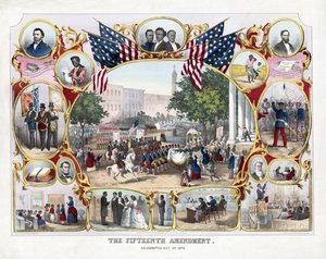 The Fifteenth Amendment. Celebrated May 19th