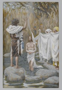 The Baptism of Jesus, illustration from The Life of Our Lord Jesus Christ