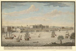 Fort William in the Kingdom of Bengal belonging to the East India Company of England