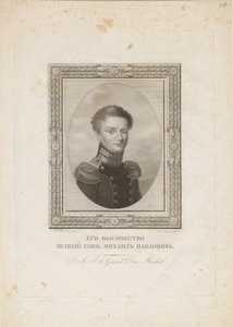 Grand Duke Michael Pavlovich of Russia 1798-1849, 1820 by Jean Henri Benner