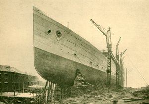 The Aquitania on the Stocks by John Brown and Company