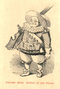 Trained Band. Soldier of the Period