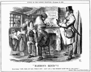 Housing conditions of poor labouring family, partly caused by high rents. Well-fed and warmly clothed rent collector demands payment from tenants of miserable dwelling. by John Tenniel