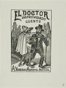 The Impromptu Doctor by José Guadalupe Posada