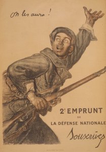 On les aura! 2e Emprunt de la Défense Nationale. Souscrivez