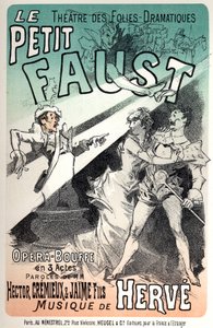 The Little Faust, Operetta by Herve. Poster by Jules Cheret for a Representation in Paris by Jules Cheret
