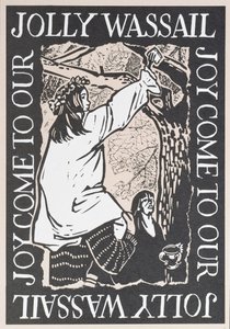 Joy Come to Our Jolly Wassail by Karen Cater