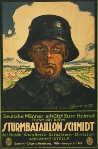 Sturmbataillon Schmidt; German Men Protect Your Homeland! 1919 (colour lithograph)