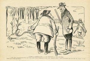 Illustration in Le Rire, 05/12/08 - Hunting in Rambouillet - Nature Vegetation, Hunting Hunter, President of the Republic, Rambouillet - Clemenceau Georges, Fallieres Armand (1841-1931), Deer