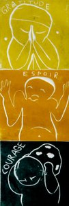 Courage Hope Gratitude Alt, 2005 by Matthew Hilton