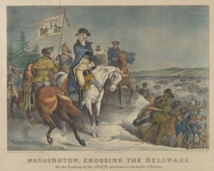 Washington, Crossing the Delaware-On the Evening of Dec. 25th 1776, Previous to the Battle by Currier and Ives