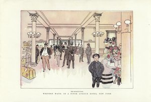 Western Ways, in a Fifth Avenue Hotel, New York by Phil May