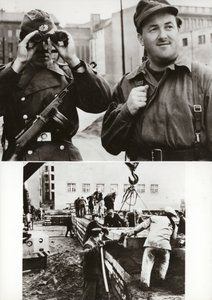 Since 13 August 1961 the State Frontier of the German Democratic Republic with West Berlin Has Been Reliably Protected by the National People