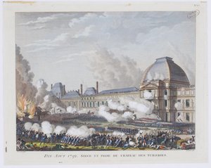 The Storming of the Tuileries Palace on 10 August 1792 by Pierre Gabriel Berthault