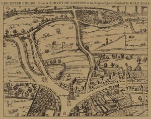 Leicester Fields, from a survey of London in the reign of Queen Elizabeth by Ralph Agas