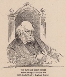 The Late Sir John Bridge