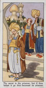 Eastern Proverb: Thy secret is thy prisoner, but if thou lettest it go thou becomest its prisoner by René Bull