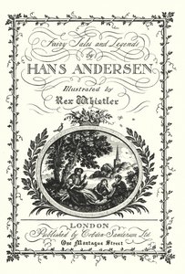 Title page for Fairy Tales and Legends by Hans Andersen by Rex (after) Whistler