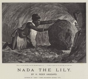 Nada the Lily, by H Rider Haggard by Richard Caton Woodville junior