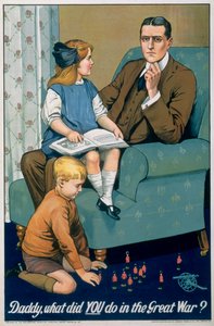 Daddy, What Did You Do in the Great War, British Recruitment Poster, c. 1940