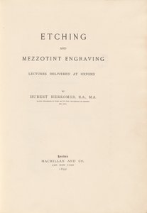 Etching and Mezzotint Engraving Lectures Delivered at Oxford